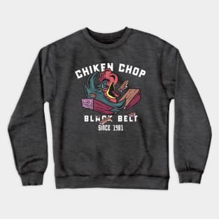 Karate Chicken Chop Crewneck Sweatshirt